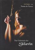 DAS GEHEIMNIS DER SKLAVIN