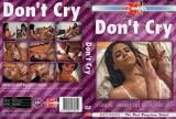DONT CRY (SI)